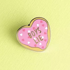 Boys Lie Enamel Pin